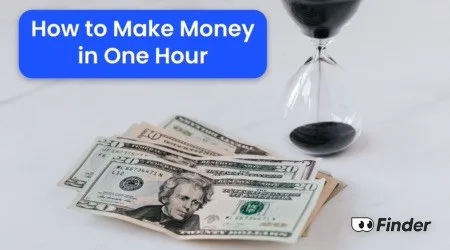 How to Make Money in One Hour (2026)