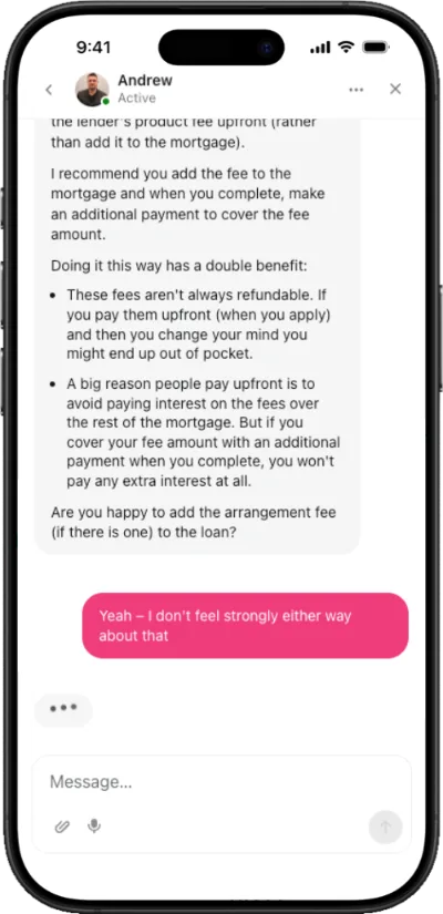 A smartphone showing a first-time buyer receiving a recommendation about fees from an expert, human mortgage adviser in an online live chat.